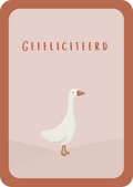 Kaart - gefeliciteerd gans