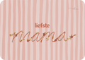 Kaart - liefste mama moederdag