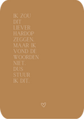 Kaart - Ik zou dit liever hardop zeggen...