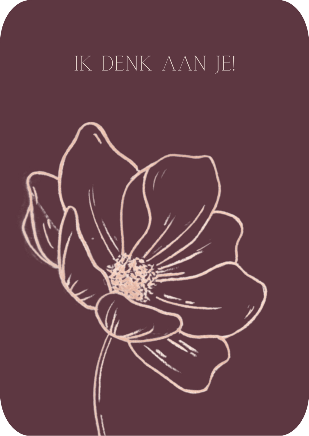 Kaart - Ik denk aan je!
