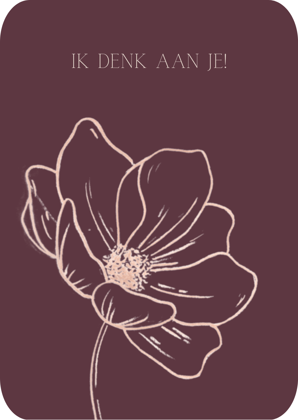 Kaart - Ik denk aan je!