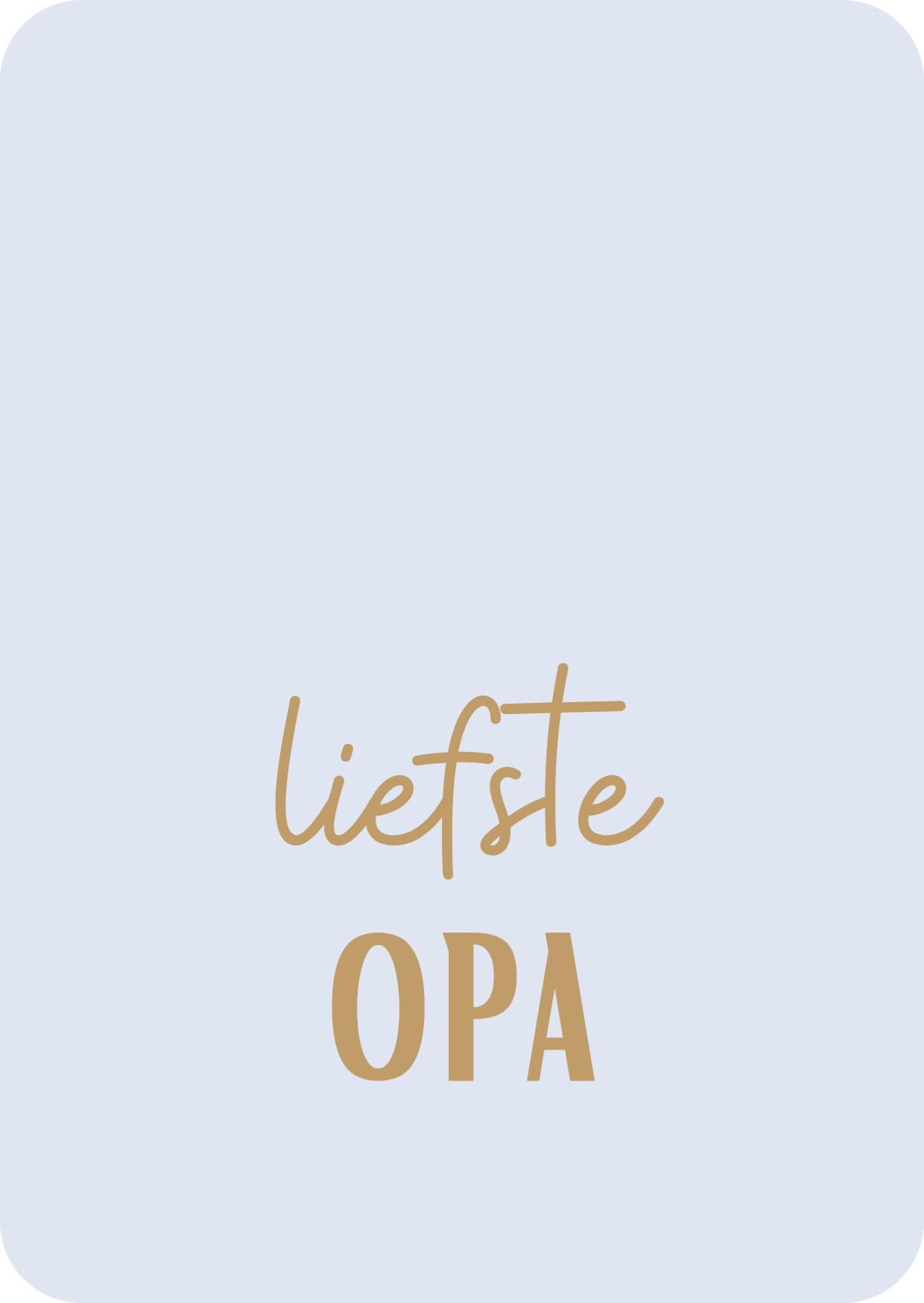Kaart - liefste opa
