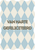 Kaart geschulpt - Van harte gefeliciteerd man