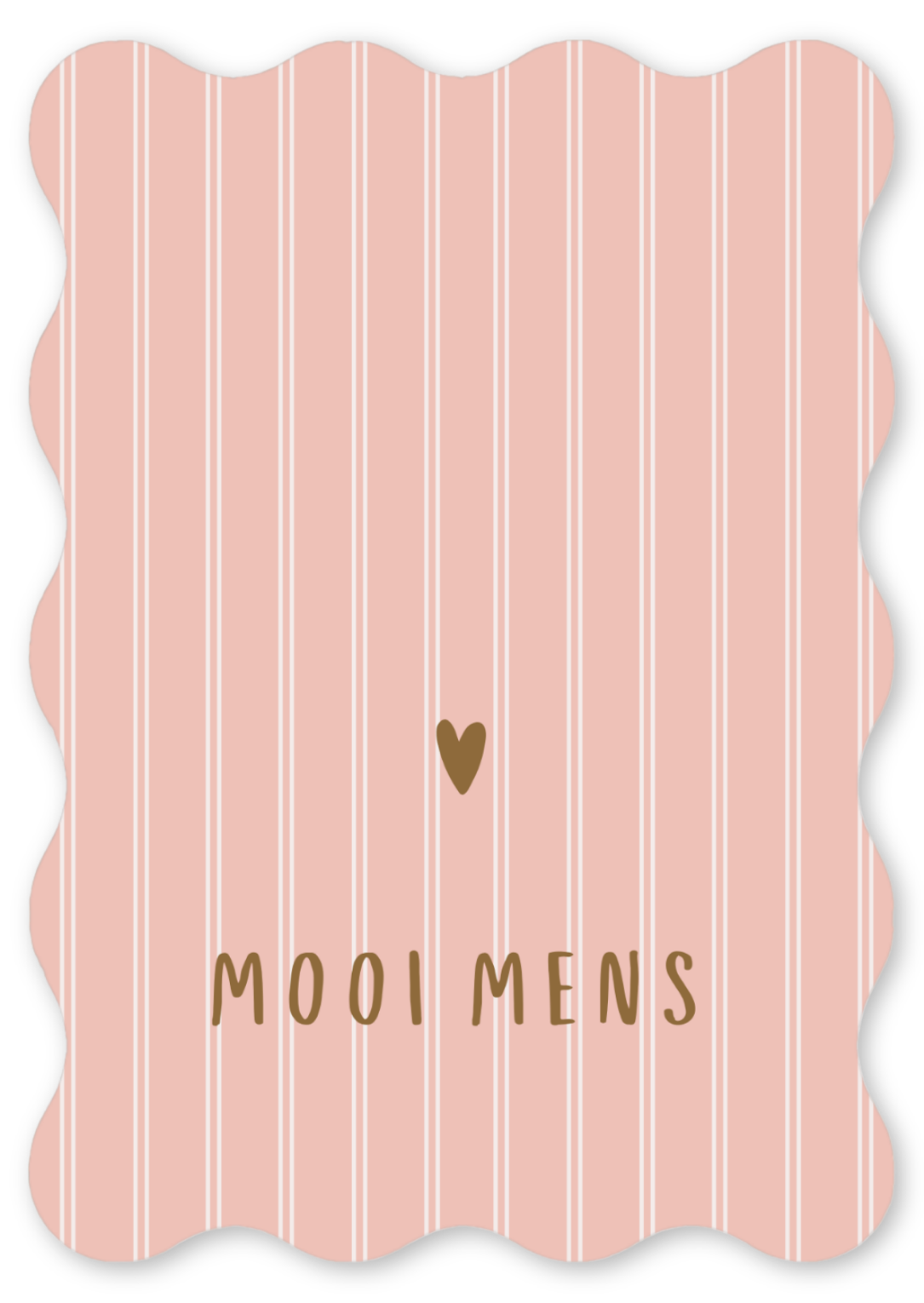 Kaart geschulpt - Mooi mens | Lief kaartje