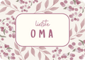 Kaart - liefste oma bloemen