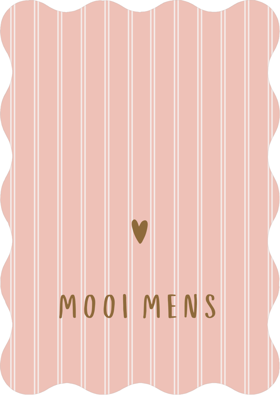Kaart geschulpt - Mooi mens | Lief kaartje