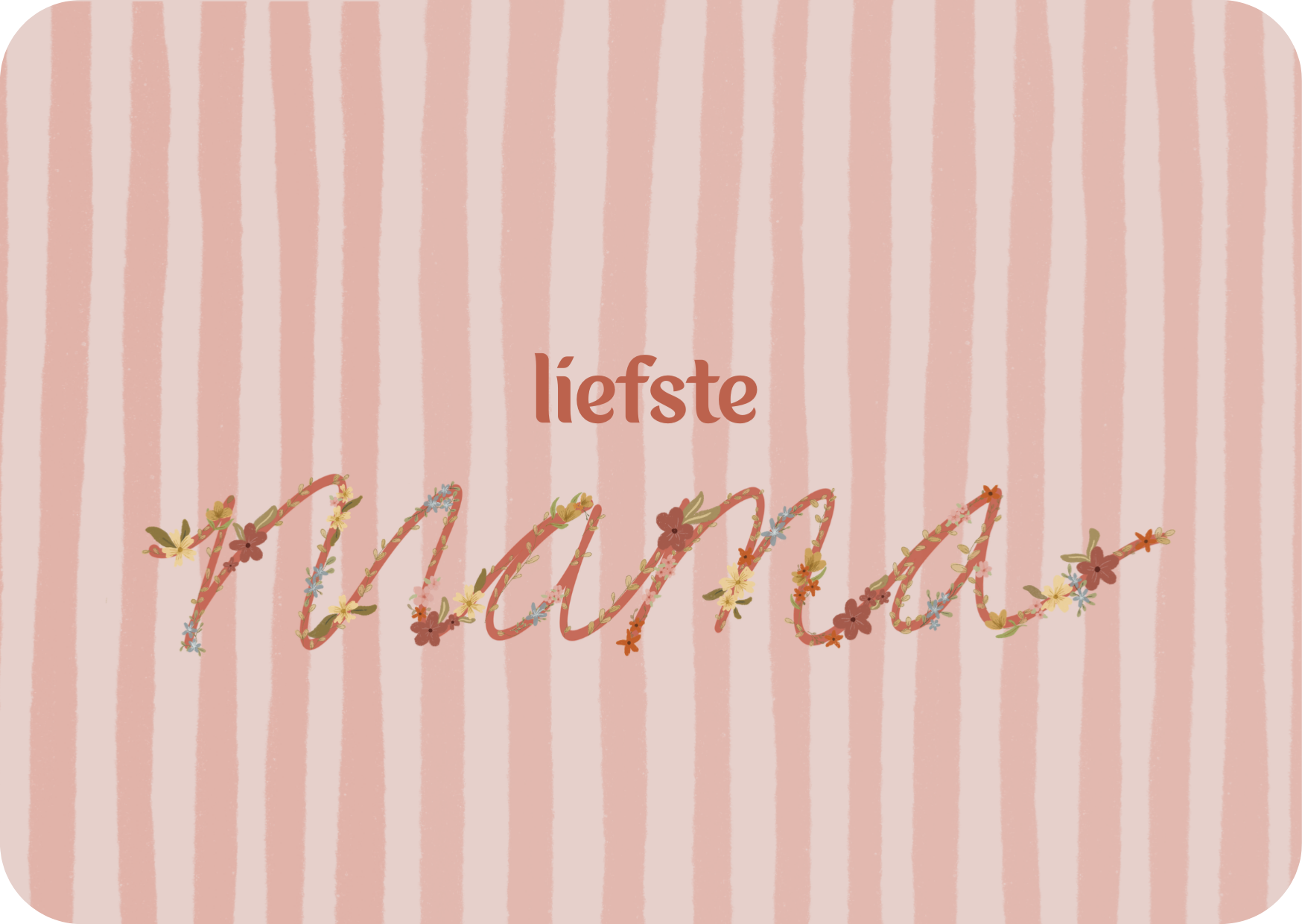 Kaart - liefste mama moederdag