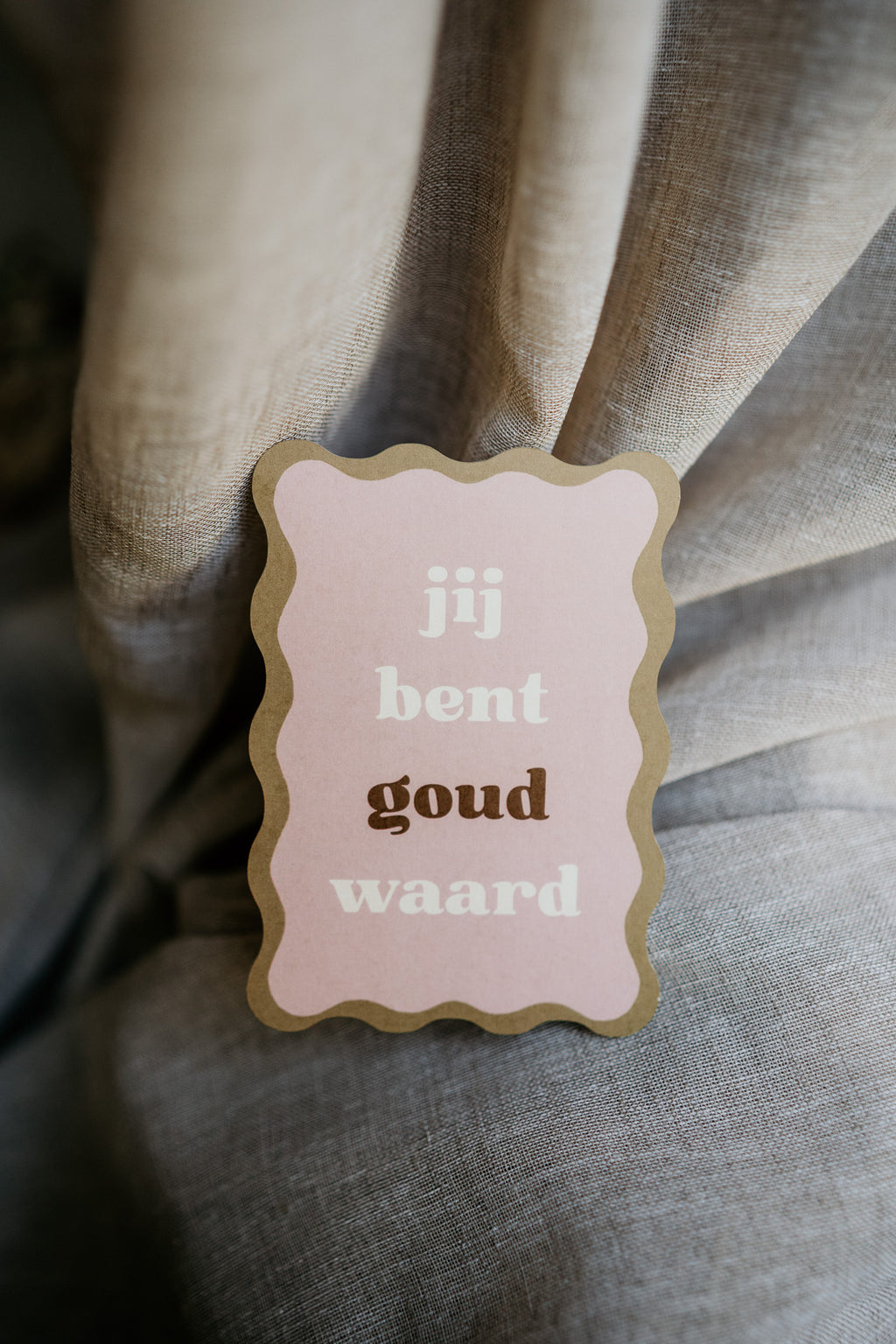 Kaart geschulpt - Jij bent goud waard