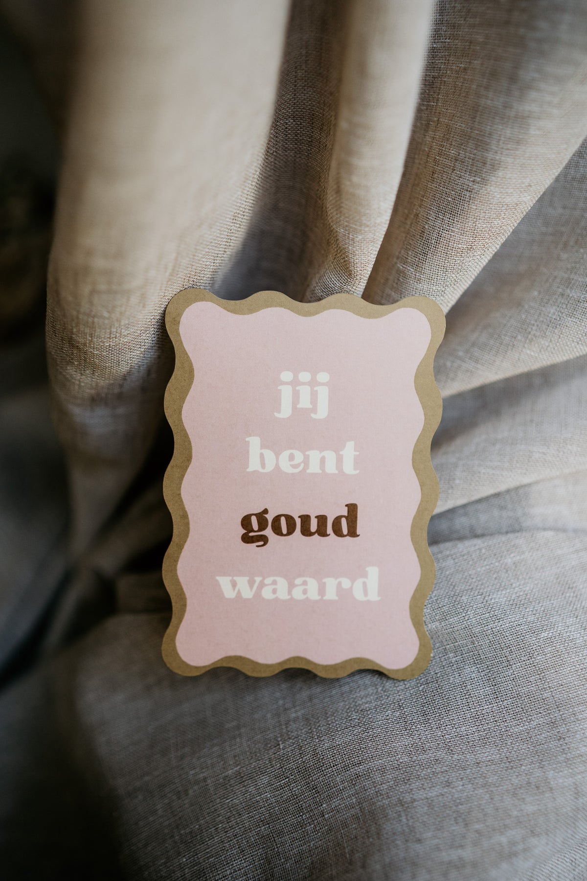 Kaart geschulpt - Jij bent goud waard